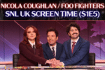 SNL UK By The Numbers - Nicola Coughlan / Foo Fighters