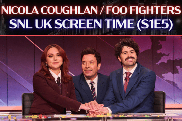 SNL UK By The Numbers - Nicola Coughlan / Foo Fighters