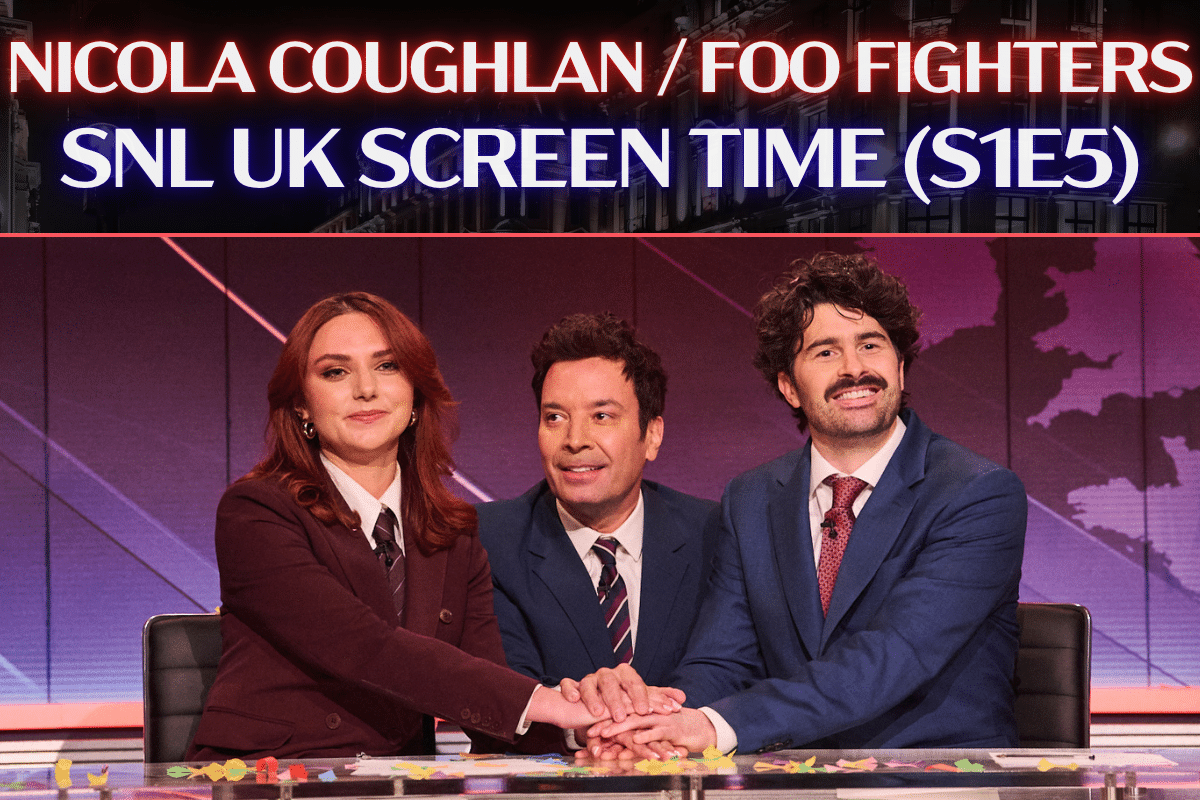 SNL UK By The Numbers - Nicola Coughlan / Foo Fighters