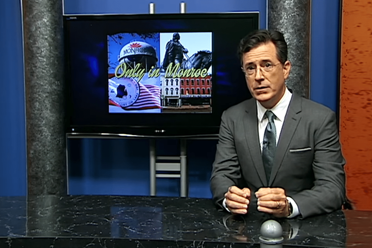 Stephen Colbert Only in Monroe