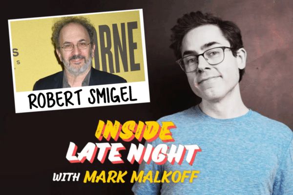 Robert Smigel Inside Late Night