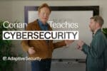 Conan O'Brien and Adaptive Security CEO and co-founder Brian Long