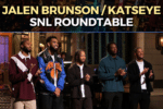 SNL Roundtable - Jalen Brunson / KATSEYE