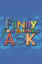 Funny You Should Ask poster
