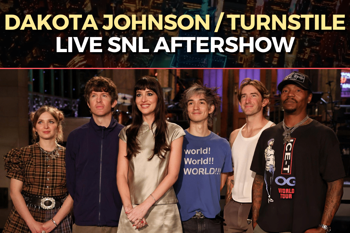 SNL Hot Take Show - Dakota Johnson / Turnstile
